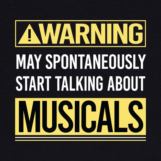 Warning About Musicals by Happy Life